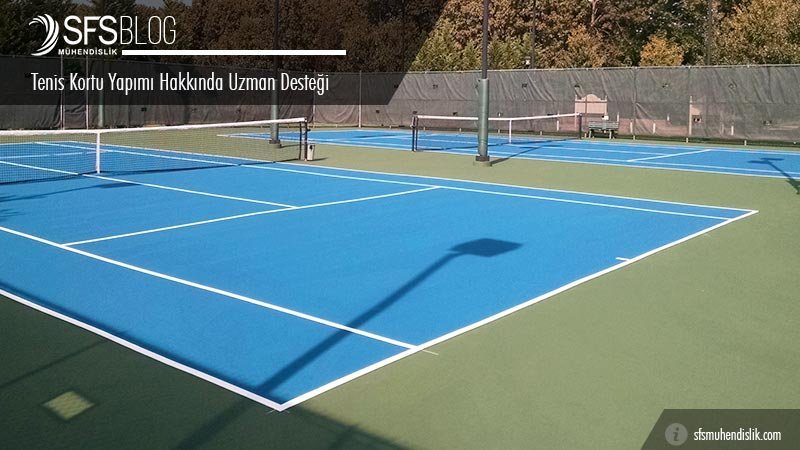 Tenis Kortu Yapımında Uzman Desteği